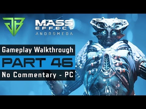 MASS EFFECT ANDROMEDA PC Gameplay Walkthrough Part 46 No Commentary (1080p60)