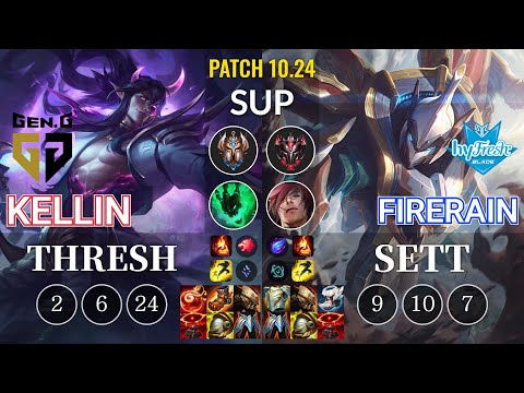 GEN Kellin Thresh vs hyF FireRain Sett Sup - KR Patch 10.24