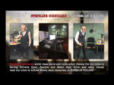 BOHEMIAN KILLING Stephane Cornicard to give voice in the game