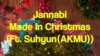 jannabi // made in christmas (ft. akmu suhyun) lyrics