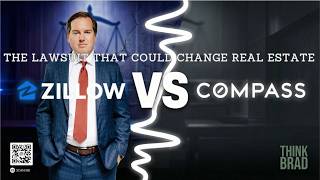 Zillow vs. Compass: The Lawsuit Shaking Up The Real Estate Industry