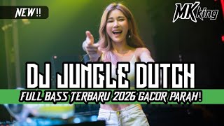 Download lagu JUNGLE DUTCH DJ FULL BASS TERBARU 2026 GACOR PARAH DI JAMIN TINGGI!!  mp3