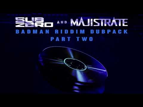 Sub Zero & Majistrate - Badman Riddim (Infrared Remix)