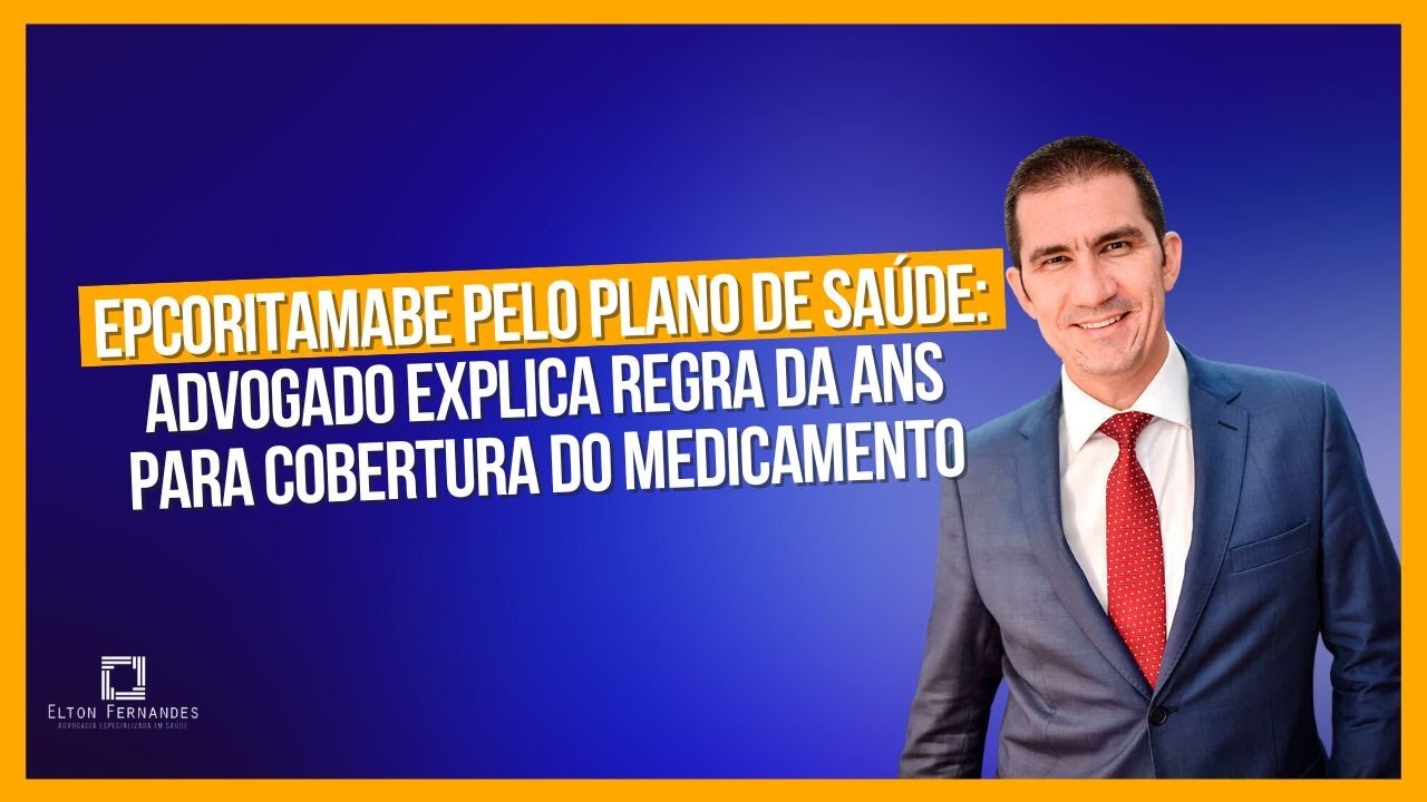 Epcoritamabe pelo plano de saúde: advogado explica regra da ANS para cobertura do medicamento