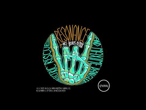 Electric Rescue & Maxime Dangles - Resonance (Boris Remix)