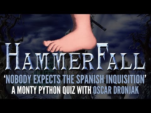 HAMMERFALL - Oscar Dronjak in 'Nobody Expects The Spanish Inquisition'
