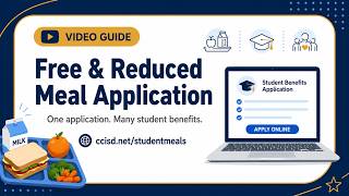 Free & Reduced Meal Application Video Guide | CCISD Parent 101