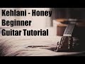 Kehlani - Honey Acoustic Guitar Tutorial for Beginners