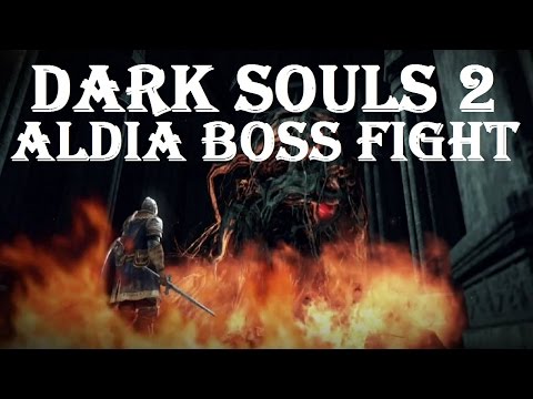 Dark Souls 2 - How To Fight Aldia, Scholar of the First Sin
