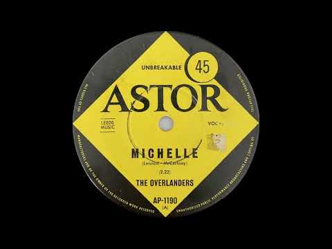 1965: The Overlanders - Michelle - mono 45