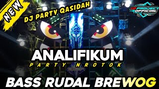 Download lagu DJ PARTY QASIDAH - ANALIFIKUM - BASS RUDAL BREWOG mp3 Download lagu DJ PARTY QASIDAH - ANALIFIKUM - BASS RUDAL BREWOG mp3