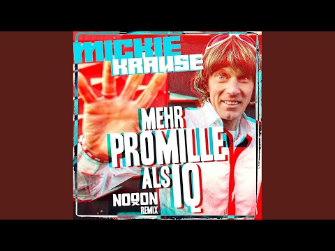 Mehr Promille als IQ (Nooon Remix)