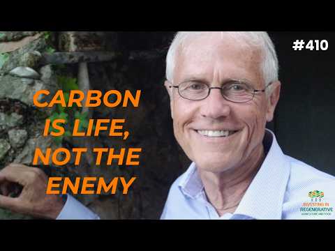 Paul Hawken: Carbon is Life, Not the Enemy of Climate Solutions