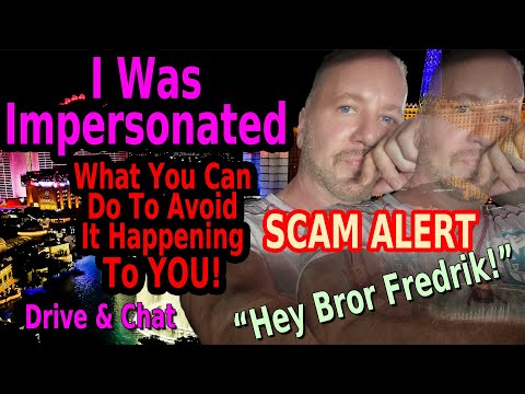 I WAS IMPERSONATED - THE WHOLE STORY & HOW TO AVOID THE SAME HAPPENING TO YOU!