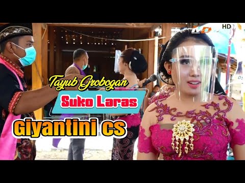 TAYUB GROBOGAN GIYANTINI CS - SUKO LARAS || ILIR ILIR,LARANG UDAN,MARI KANGEN,MANYAR SEWU