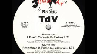 Tony De Vit - I Don&#39;t Care (Original Trade Mix)