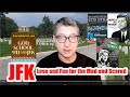 JFK: Love and Fun for the Mad and Scared – Bruce de Torres, November 2023