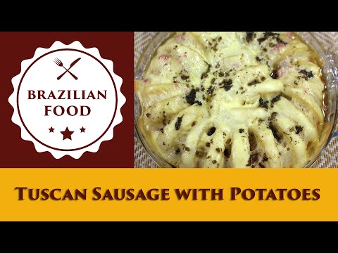 Tuscan Sausage with Potatoes - Everyday Brazilian Food - Recipe 0776