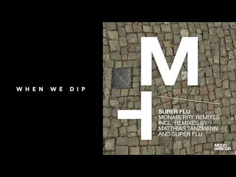 Premiere: Super Flu - Monaberry (2019 Werkzeug) [Moon Harbour]