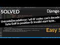 UnicodeDecodeError Utf 8 Codec Can T Decode Byte 0xff In Position 0 Invalid Start Byte