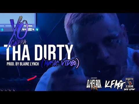 XO Cappa - Tha Dirty (Offical Music Video) Filmed by @DJ Kelaux
