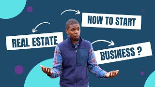 How To Start A Real Estate Business In South Africa