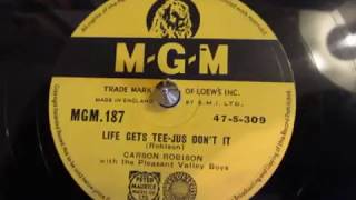 Life Gets Teejus, Don't It - Carson Robison - Monologue - 78 rpm - Numark TTX