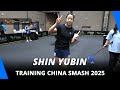 Shin Yubin Training China Smash 2025