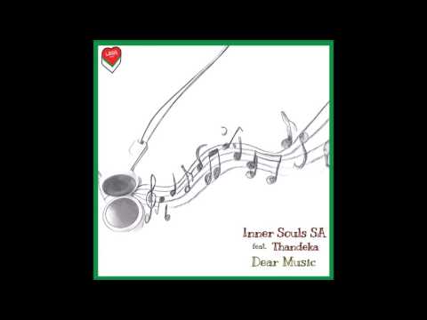 Inner Souls SA feat. Thandeka  - Dear Music (Afro Mix) [LM033]