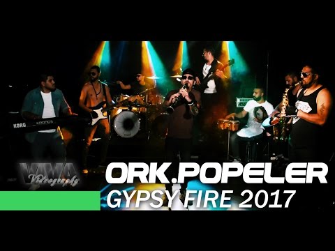 ♫ ORK.POPELER - GYPSY FIRE 2017 █▬█ █ ▀█▀ (Official video) ♫