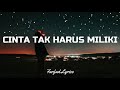 Cinta Tak Harus Miliki Papinka Lyrics