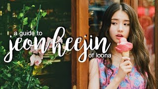 A Guide to Jeon Heejin of LOONA/LOOΠΔ/이달의 소녀