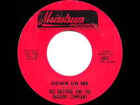 1968 HITS ARCHIVE: Down On Me - Big Brother & The Holding Company (mono 45)