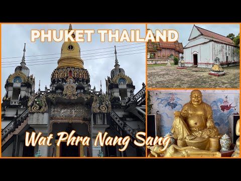 Wat Phra Nang Sang - o templo mais antigo de Phuket - Tailândia 2022