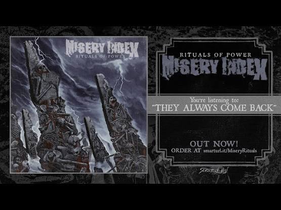 Misery Index - They Always Come Back