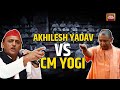 Akhilesh Yadav VS Yogi Adityanath In UP Assembly | India Today News