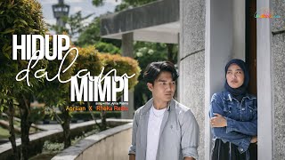 Download lagu Aprilian feat Rheka Restu - Hidup Dalam Mimpi mp3