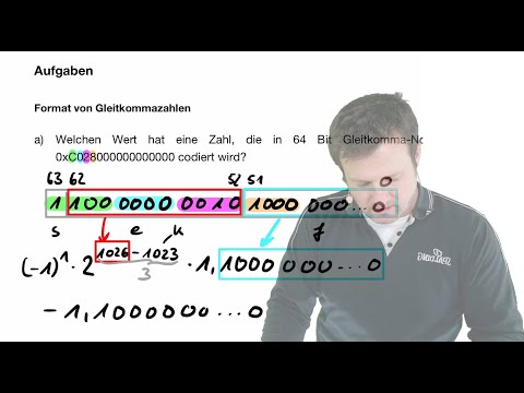 2021 04 22 Computertechnik Teil 2 - Gleitkommazahlen