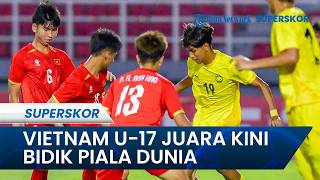 VIETNAM U-17 UKIR SEJARAH, Juara ASEAN dan Langsung Incar Panggung Piala Dunia