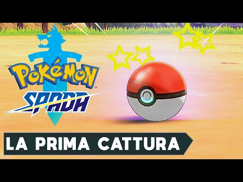 POKEMON SPADA ► GAMEPLAY ITA - LA PRIMA CATTURA - SWITCH