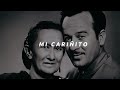 Pedro Infante Mi Cariñito Letra