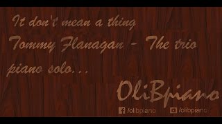 It don't mean a thing - Tommy Flanagan piano solo transcription