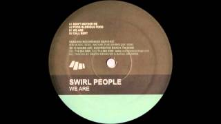 Swirl People - Call Bert