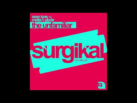 Sean Tyas vs Metta & Glyde - The Unfamiliar (Extended Mix)