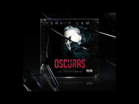 Chris Lam - Oscuras ( Official Audio)