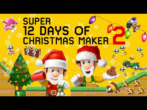 🎵We Love Mario Maker 2 but...🎵 ("12 Days of Christmas" Parody)