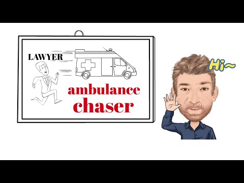 English Tutor Nick P Noun Phrase (43) Ambulance Chaser - Origin