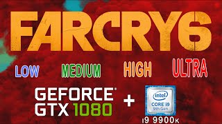 GTX 1080 in Far Cry 6 - Benchmark All Graphics Setting _ i9 9900k