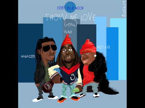 Wale - Show Me Love (Remix) ft. Troy Ave & Magazeen (New Music February 2014)