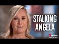 From Swipe To Stalker Angela S Terrifying Tinder Story Sunday Night Archive